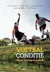 Voetbalconditie (e-Book) - Jan van Winckel, Jean Pierre Meert, Werner Helsen, Kenny McMillan, David Tenny (ISBN 9789033497780)