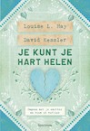 Je kunt je hart helen (e-Book) - Louise Hay, David Kessler (ISBN 9789000338764)