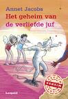 Het geheim van de verliefde juf (e-Book) - Annet Jacobs (ISBN 9789025867010)