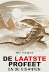 De laatste profeet en de giganten (e-Book) - Han Peeters (ISBN 9789462170780)