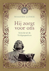Hij zorgt voor ons (e-Book) - Maarten Luther (ISBN 9789462783065)