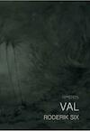 Val (e-Book) - Roderik Six (ISBN 9789044629644)
