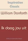 Ik daag jou uit (e-Book) - William Danforth (ISBN 9789077662601)