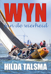 Wyn fan de wierheid (e-Book) - Hilda Talsma (ISBN 9789089548795)