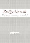 Zwijgt het voort (e-Book) - A. Schreuder (ISBN 9789462789913)