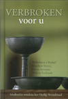 Verbroken voor u (e-Book) - Wilhelmus à Brakel, Henry Matthew, Petrus Immens, Willem Teelinck (ISBN 9789402903195)