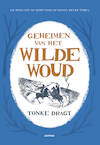 Geheimen van het Wilde Woud - Tonke Dragt (ISBN 9789025873547)