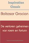 De verloren geheimen van roem en fortuin (e-Book) - Baltasar Gracian (ISBN 9789077662786)