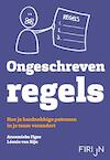 Ongeschreven regels (e-Book) - Annemieke Figee, Léonie van Rijn (ISBN 9789082727715)