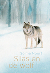 Silas en de wolf - Selma Noort (ISBN 9789025875404)