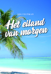 Het eiland van morgen - Jos Veltman (ISBN 9789463650595)