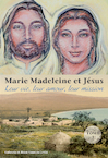 Marie Madeleine et Jésus (e-Book) - Gabriela Gaastra-Levin, Reint Gaastra (ISBN 9789082639759)