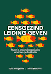 Eensgezind leidinggeven - Kees Vreugdenhil, Simon Ettekoven (ISBN 9789077866511)