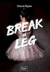 Break a Leg - Chinouk Thijssen (ISBN 9789044836219)