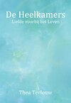 De Heelkamers - luxe editie - Thea Terlouw (ISBN 9789493071100)