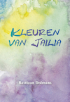 Kleuren van Jailia - Bastiaan Dolmans, Monique van Haasteren (ISBN 9789463651936)