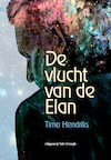 De vlucht van de Elan (e-Book) - Timo Hendriks (ISBN 9789078761730)