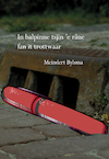 In balpinne tsjin 'e râne fan it trottwaar (e-Book) - Meindert Bylsma (ISBN 9789463651967)