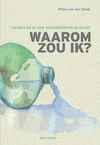 Waarom zou ik? (e-Book) - Petra van der Kooij (ISBN 9789492538918)