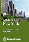 Wandelen in New York (e-Book) - Irina van Aalst, Jan van Weesep, Rianne van Melik (ISBN 9789461231000)