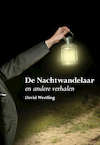 De Nachtwandelaar en andere verhalen (e-Book) - David Westling (ISBN 9789463653077)