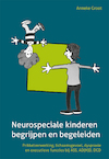 Neuro-speciale kinderen begrijpen en begeleiden - Anneke Groot (ISBN 9789085600978)