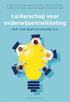 Leiderschap voor onderwijsontwikkeling - Elske van den Boom, Cindy Poortman, Siebrich de Vries, Kim Schildkamp (ISBN 9789490120450)