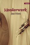 Meesterwerk (e-Book) - José Vriens (ISBN 9789464492033)