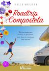 Roadtrip Compostela (e-Book) - Hilje Mulder (ISBN 9789464491586)