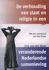 De verhouding van staat en religie in een veranderende Nederlandse samenleving (e-Book) - Dirk Van Der Blom (ISBN 9789464624847)