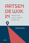 Artsen de wijk in - Willem Wansink (ISBN 9789463192705)