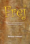 Frej - Bastiaan Dolmans (ISBN 9789463654456)
