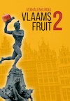 Vlaams Fruit 2 (e-Book) - Alice Bakker, Elly Godijn, Alexander Olbrechts (ISBN 9789464640588)
