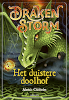 Drakenstorm 3 - Het duistere doolhof - Alastair Chisholm (ISBN 9789025884628)