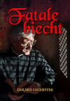 Fatale biecht (e-Book) - Gerard Legerstee (ISBN 9789463655460)