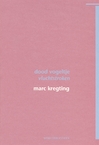 Dood vogeltje - Marc Kregting (ISBN 9789028421509)