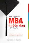 Ben Tiggelaar MBA in een dag - het boek - Ben Tiggelaar, Joël Aerts (ISBN 9789079445554)
