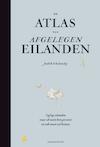 De atlas van afgelegen eilanden - Judith Schalansky (ISBN 9789056724900)