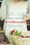 De liefdesmarkt - Carol Mason (ISBN 9789044341423)