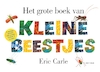 Het grote boek van kleine beestjes - Eric Carle (ISBN 9789025771973)