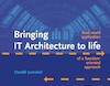 Bringing IT Architecture to life - Daniël Jumelet (ISBN 9789492190895)