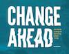 Change Ahead - Carola Verschoor (ISBN 9789063693985)