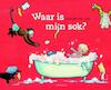 Waar is mijn sok? - Marijke ten Cate (ISBN 9789047702283)