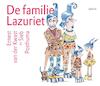 De familie Lazuriet (e-Book) - Ernest van der Kwast (ISBN 9789045116587)