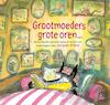 Grootmoeders grote oren (e-Book) - Jacques Vriens (ISBN 9789000328642)