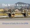 The North Koreans (ISBN 9789059972308)
