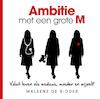 Ambitie met een grote M - Maleene de Ridder (ISBN 9789079263158)