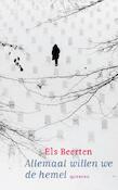 Allemaal willen we de hemel | Els Beerten (ISBN 9789045106199)