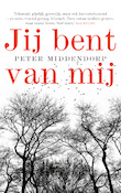 Jij bent van mij | Peter Middendorp (ISBN 9789044629279)