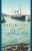 En het vergeten zo lang | Pauline Slot (ISBN 9789029582841)